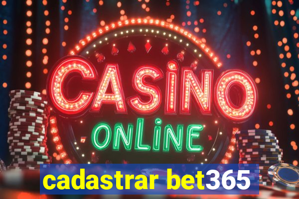 cadastrar bet365